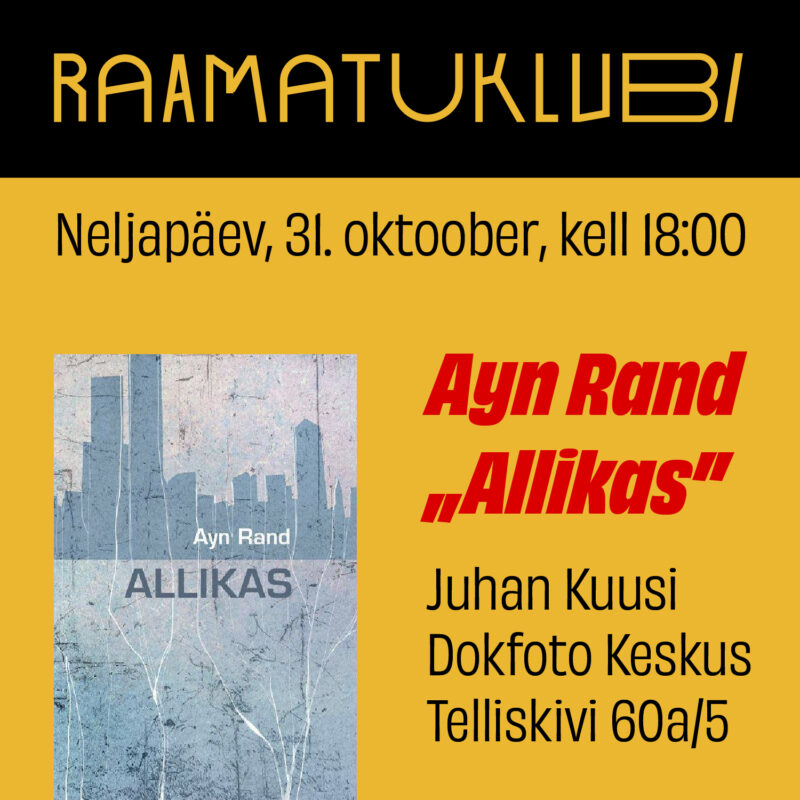 Dokfoto Keskus. Raamatuklubi. Ayn Rand.