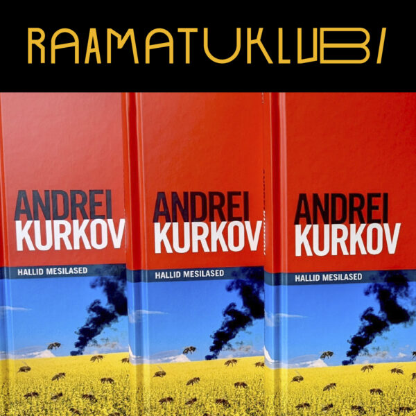 Dokfoto Keskuse raamatuklubi – Andrei Kurkov „Hallid mesilased“, 23.07 kl.18.00
