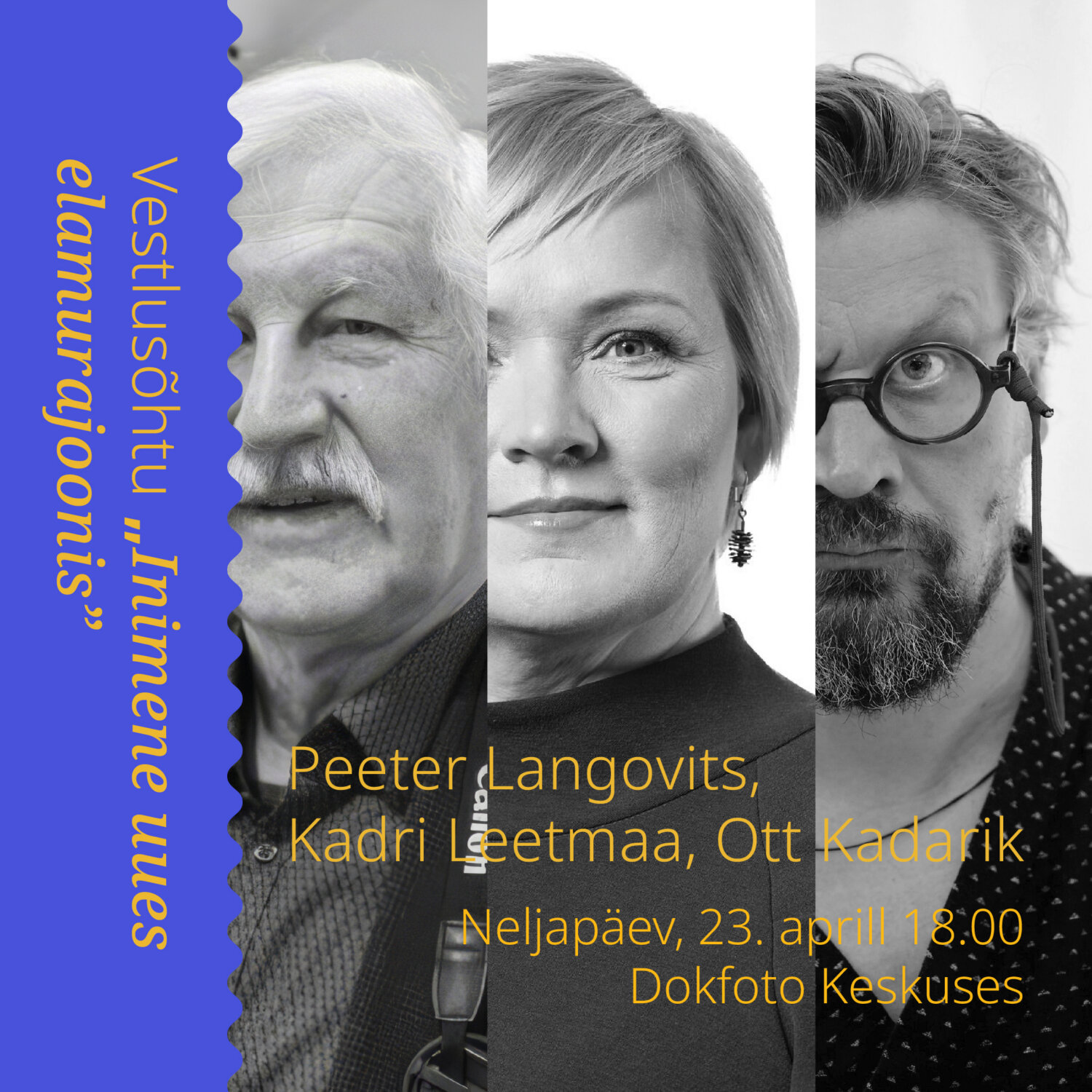 Dokfoto Keskus Vestlusõhtu – Inimene uues elamurajoonis, neljapäev 23. aprill, 18.00 Vestlusõhtu – Inimene uues elamurajoonis, neljapäev 23. aprill, 18.00
